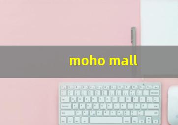 moho mall